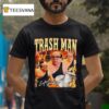 Frank Reynolds I Eat Garbage Trash Man Graphic T Shirt