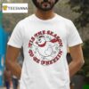Frosty Tis The Season To Be Freezin Snowman Merry Christmas T Shirt