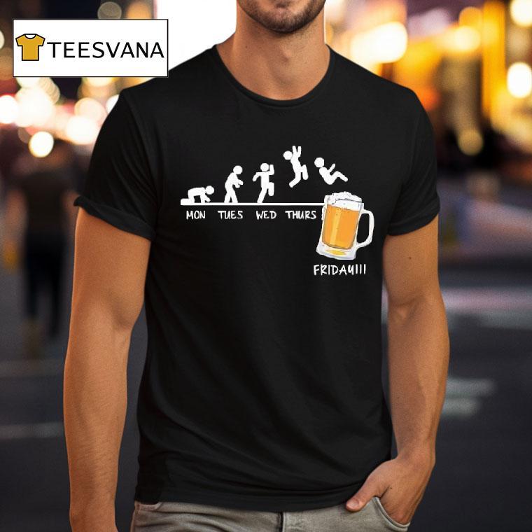 Funny Drinking Beer Mon Tues Wed Thurs Graphic T Shirt Funny Drinking Beer Mon Tues Wed Thurs Graphic T Shirt
