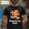 Gingerbread Dash Running Marathon Merry Christmas T Shirt