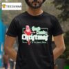 Hard Candy Christmas I Ll Be Just Fine T Shirt