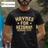 Haynes For Heisman Georgia Tech T Shirt