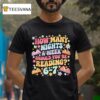 How Many Night A Week Should You Be Reading Meme Groovy T Shirt