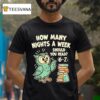 How Many Nights A Week Should You Read Fun Reading Meme T Shirt
