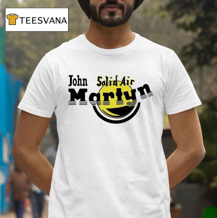 John Martyn Solid Air Dr Martyn T Shirt John Martyn Solid Air Dr Martyn T Shirt