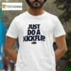 Just Do A Kickflip X Koston T Shirt