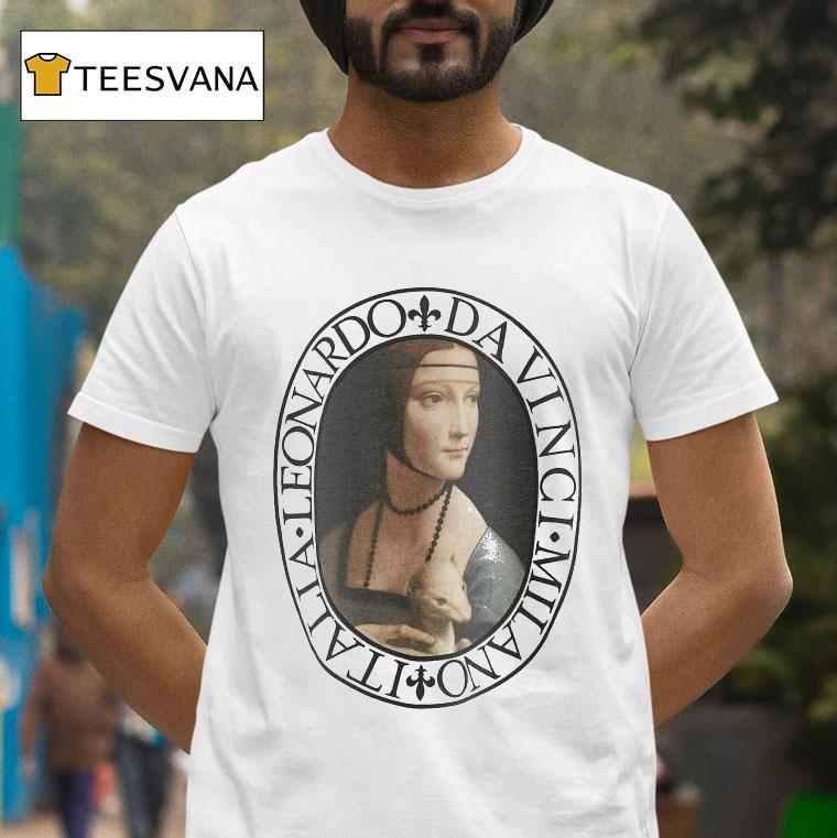 Leonardo Da Vinci Milano Italia Woman And Weasel T Shirt Leonardo Da Vinci Milano Italia Woman And Weasel T Shirt