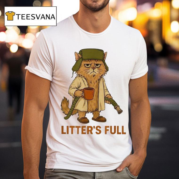 Litter S Full Ca T Shirt Litter S Full Ca T Shirt