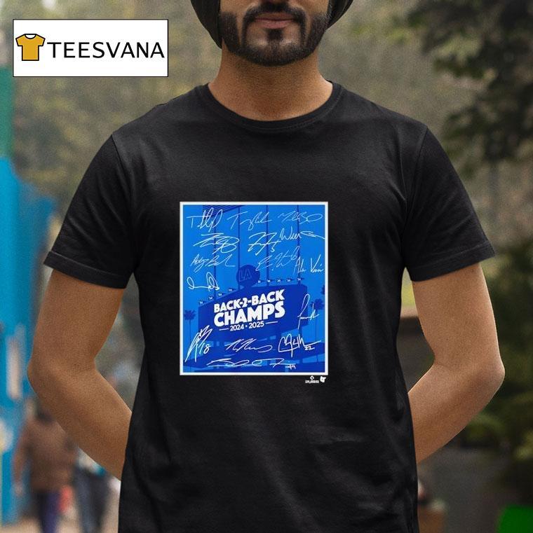 Los Angeles Baseball Back To Back Champs Signatures T Shirt Los Angeles Baseball Back To Back Champs Signatures T Shirt