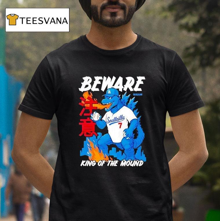 Los Angeles Odgers Hooligan Snellzilla Beware King Of The Mound T Shirt Los Angeles Odgers Hooligan Snellzilla Beware King Of The Mound T Shirt