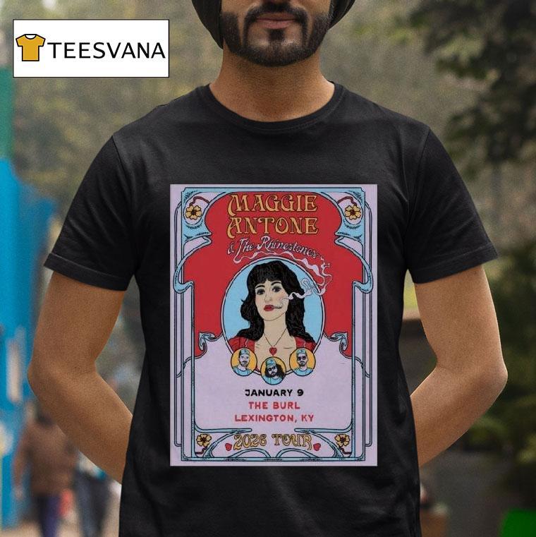 Maggie Antone Jan The Burl In Lexington Ky T Shirt Maggie Antone Jan The Burl In Lexington Ky T Shirt