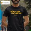 Mayor Mamdani Turn The Volume Up T Shirt