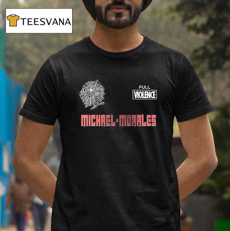 Michael Morales Full Violence Across The Octagon Tour Graphic T Shirt Michael Morales Full Violence Across The Octagon Tour Graphic T Shirt