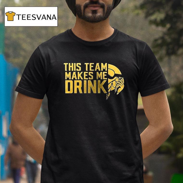 Minnesota Vikings This Team Makes Me Drink Since T Shirt Minnesota Vikings This Team Makes Me Drink Since T Shirt