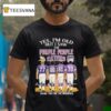 Minnesota Vikings Yes I M Old But I Saw The Purple People Eaters Larsen Pace Eller Marshall Thank You For The Memories T Shirt