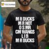 Mr Ducks Mr Not Osmr Cm Wangs Lib Mr Ducks Vintage T Shirt