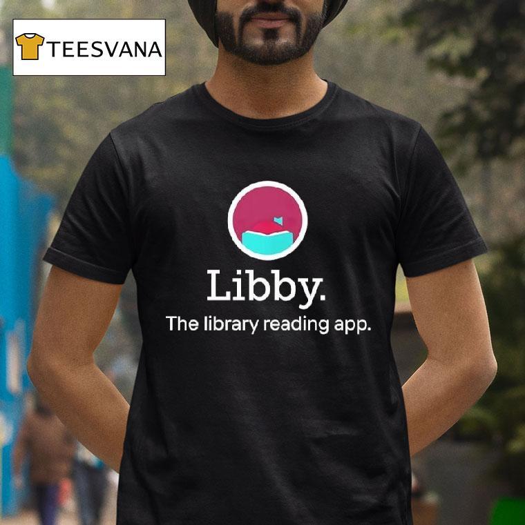 Mychalts Libby The Library Reading App T Shirt Mychalts Libby The Library Reading App T Shirt