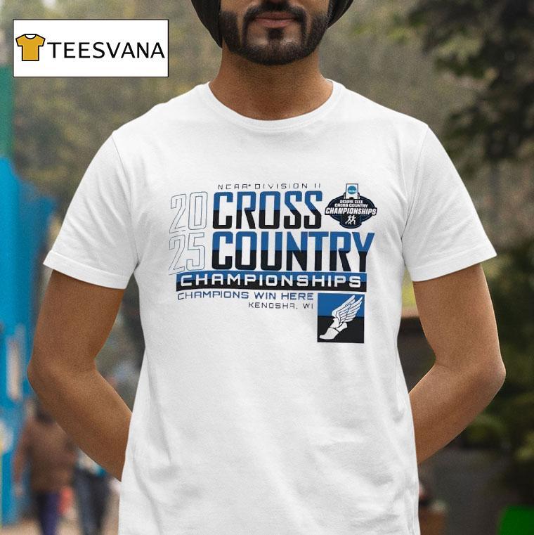 Ncaa Division Ii Cross Country Regionals Champions Win Here T Shirt Ncaa Division Ii Cross Country Regionals Champions Win Here T Shirt