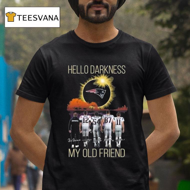 New England Patriots Hello Darkness My Old Friend Players Signatures T Shirt New England Patriots Hello Darkness My Old Friend Players Signatures T Shirt
