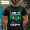 Oasis Sa O Paulo Tour On November T Shirt