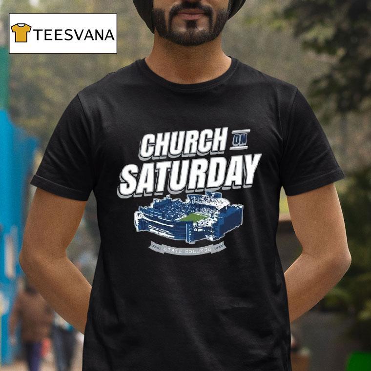 Penn State Nittany Lions College Church On Saturday T Shirt Penn State Nittany Lions College Church On Saturday T Shirt