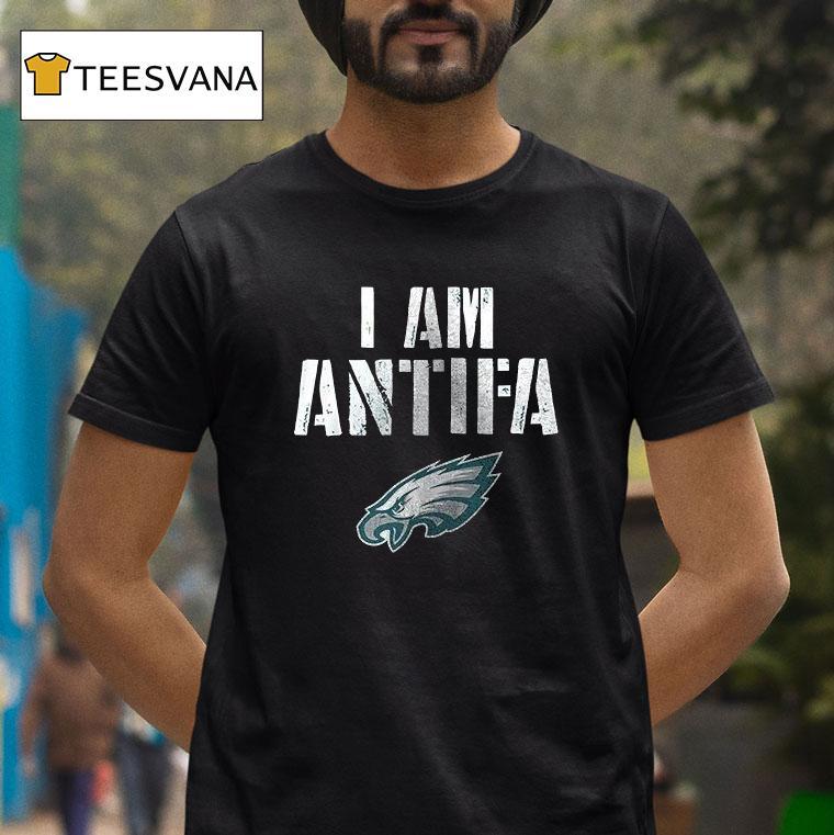 Philadelphia Eagles I Am Antifa Against Fascism T Shirt Philadelphia Eagles I Am Antifa Against Fascism T Shirt