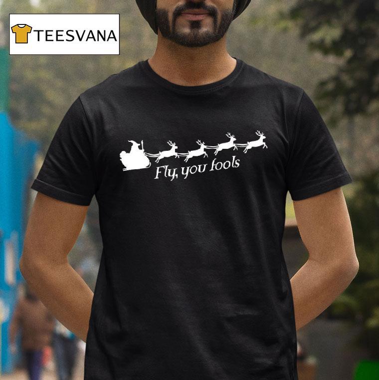 Santa Claus Riding Reindeer Fly You Fools Christmas T Shirt Santa Claus Riding Reindeer Fly You Fools Christmas T Shirt
