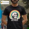 Skeleton Rainbow Social Media Was A Mistake T Shirt