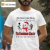 Snowman The Roses Are Dead The Violets Are Rotten Im Freaking Crazy Or Have You Forgotten Christmas T Shirt