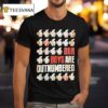 Squirrels Our Boys Are Outnumbered T Shirt