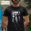 Steve Nicks Don T Be A Lady Be A Legend You Can Go Your Own Way Photo T Shirt