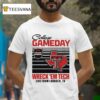 Texas Tech Red Raiders College Gameday Wreck Em Live Live From Lubbock Tx T Shirt