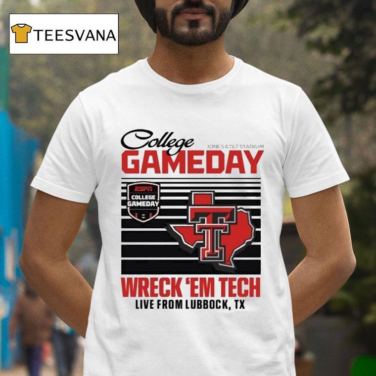 Texas Tech Red Raiders College Gameday Wreck Em Live Live From Lubbock Tx T Shirt Texas Tech Red Raiders College Gameday Wreck Em Live Live From Lubbock Tx T Shirt