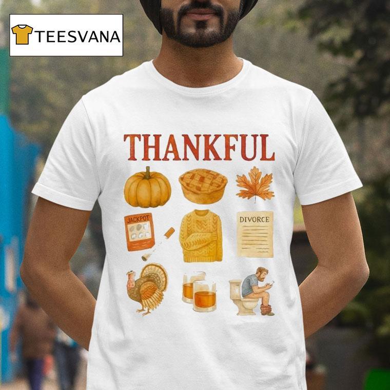 Thankful Pumpkin Jackpot Cigarettes Divorce Turkey Beer Toile T Shirt Thankful Pumpkin Jackpot Cigarettes Divorce Turkey Beer Toile T Shirt