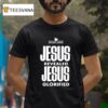 The Holy Ghost Jesus Revealed Jesus Glorified T Shirt