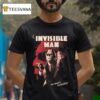The Invisible Man His Mind S Unhinged T Shirt