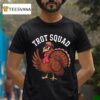 Trot Squad Sunglasses Gear Running Turkey Thanksgiving T Shirt