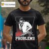 Walker Hayes Problems Signed T Shirt