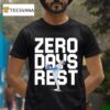 Yoshinobu Yamamoto Zero Days Rest Los Angeles Dodgers T Shirt