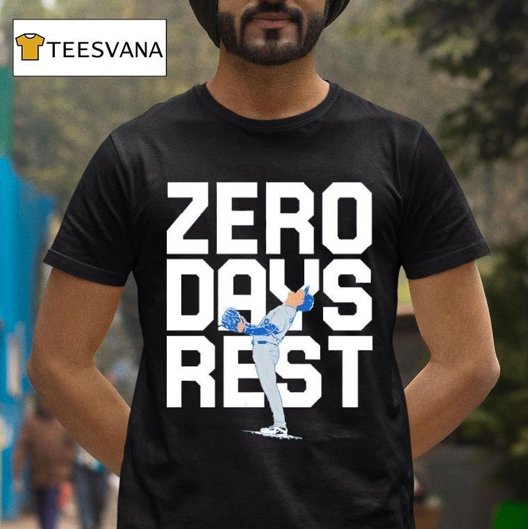 Yoshinobu Yamamoto Zero Days Rest Los Angeles Dodgers T Shirt Yoshinobu Yamamoto Zero Days Rest Los Angeles Dodgers T Shirt