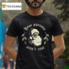 Your Parents Aren T Real Santa Merry Christmas T Shirt