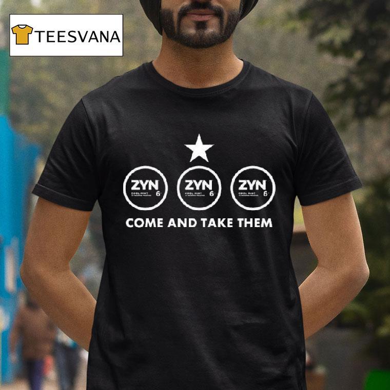 Zyn Cool Mint Is Nicotine Pouches Come And Take Them T Shirt Zyn Cool Mint Is Nicotine Pouches Come And Take Them T Shirt