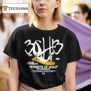 Oh Th Anniversary Of Streets Of Gold King Rate T Shirt