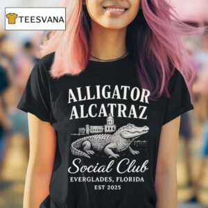 Alligator Alcatraz Social Club Everglades Florida Est T Shirt