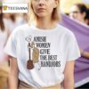 Amish Women Give The Best Handjobs T Shirt
