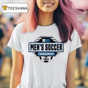 Big Ten Men S Soccer Tournament T Shirt
