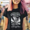 Blurry Creatures Forest Fresh Christmas Trees Pine Cedar Fir Spruce Bigfoo T Shirt