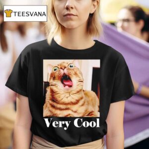 Cats Meme Graphic Silly Cat Humor Funny Cat Very Cool T Shirt