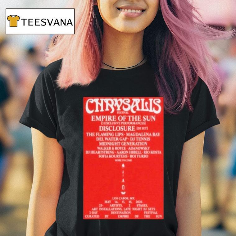 Chrysalis Festival May Los Cabos Mexico T Shirt