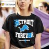 Detroit Lions Detrit Forever Eminem Lions T Shirt